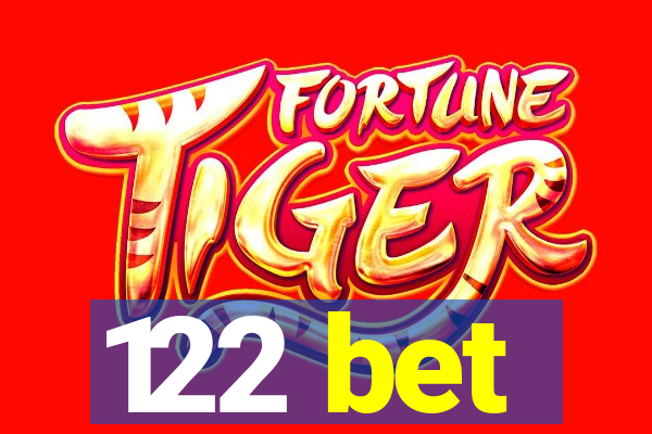 122 bet